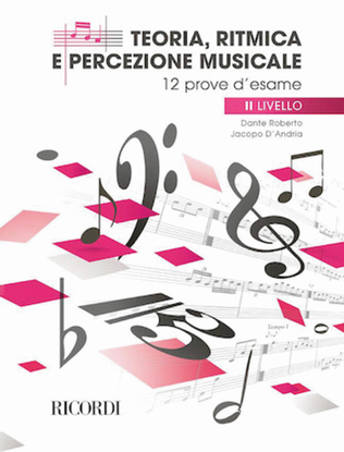 Book cover for Teoria, Ritmica E Percezione Musicale: 12 Prove D'esame - Il Livello
