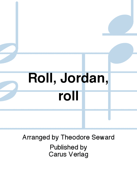 Roll, Jordan, roll