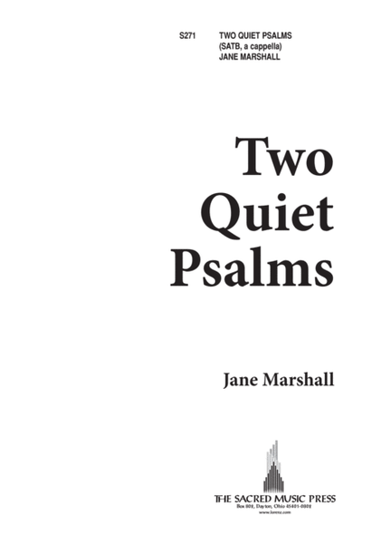 Two Quiet Psalms