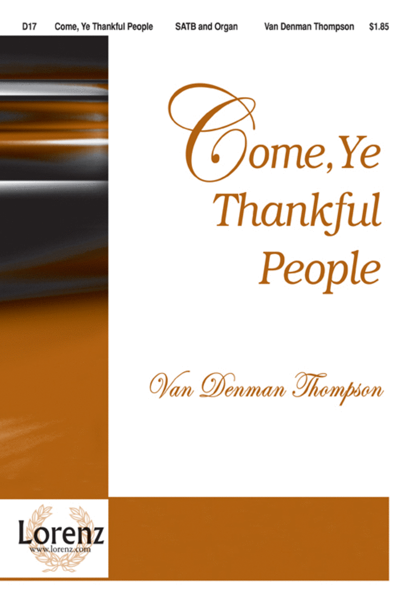 Come, Ye Thankful People - SATB Anthem