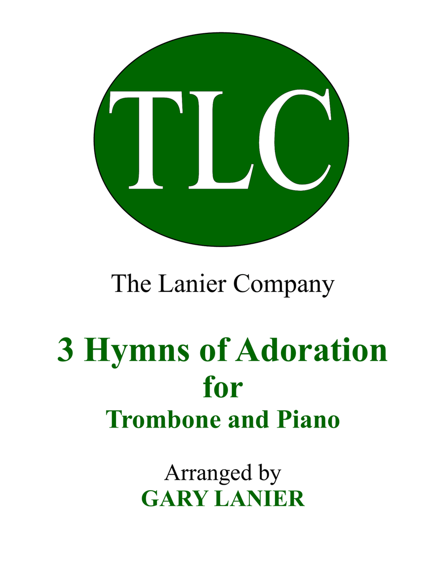 Gary Lanier: 3 HYMNS of ADORATION (Duets for Trombone & Piano) Trombone Duet scores gallery preview page 1