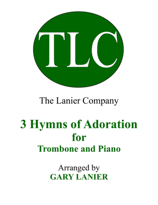 Book cover for Gary Lanier: 3 HYMNS of ADORATION (Duets for Trombone & Piano)