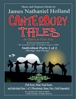 Canterbury Tales, An Opera in Four Acts, Instrument Parts 2 of 2 (Strings and Harp)