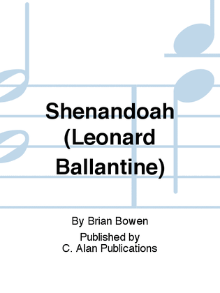 Shenandoah (Leonard Ballantine)