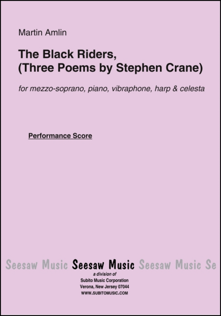 The Black Riders, (Three Poems by Stephen Crane)