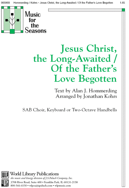 Jesus Christ the Long-Awaited / Of the Fathers Love Begotten