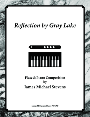 Reflection by Gray Lake - Flute & Piano