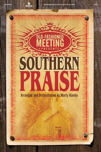 Old Fashioned Meeting Presents Southern Praise (Choral Book)