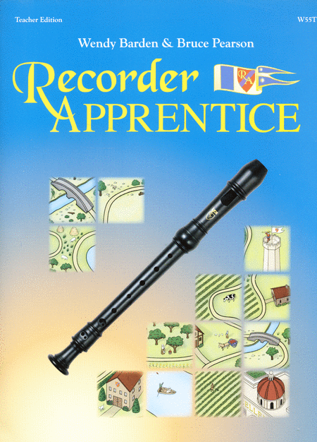 Recorder Apprentice - Teacher Edition