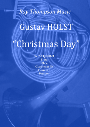 Holst: "Christmas Day" (A Choral Fantasy on Old Carols) - wind quintet