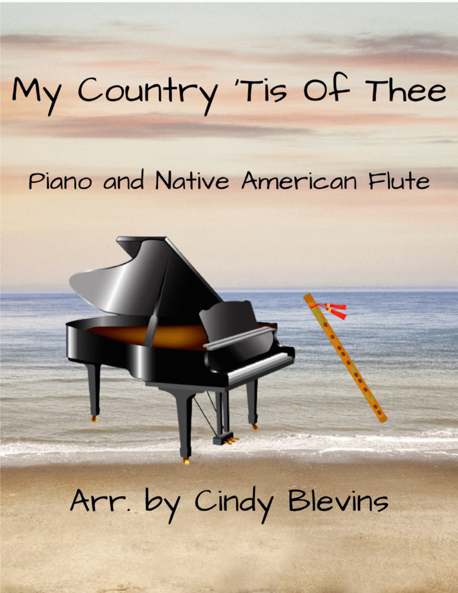 My Country 'Tis Of Thee, for Piano and Native American Flute image number null