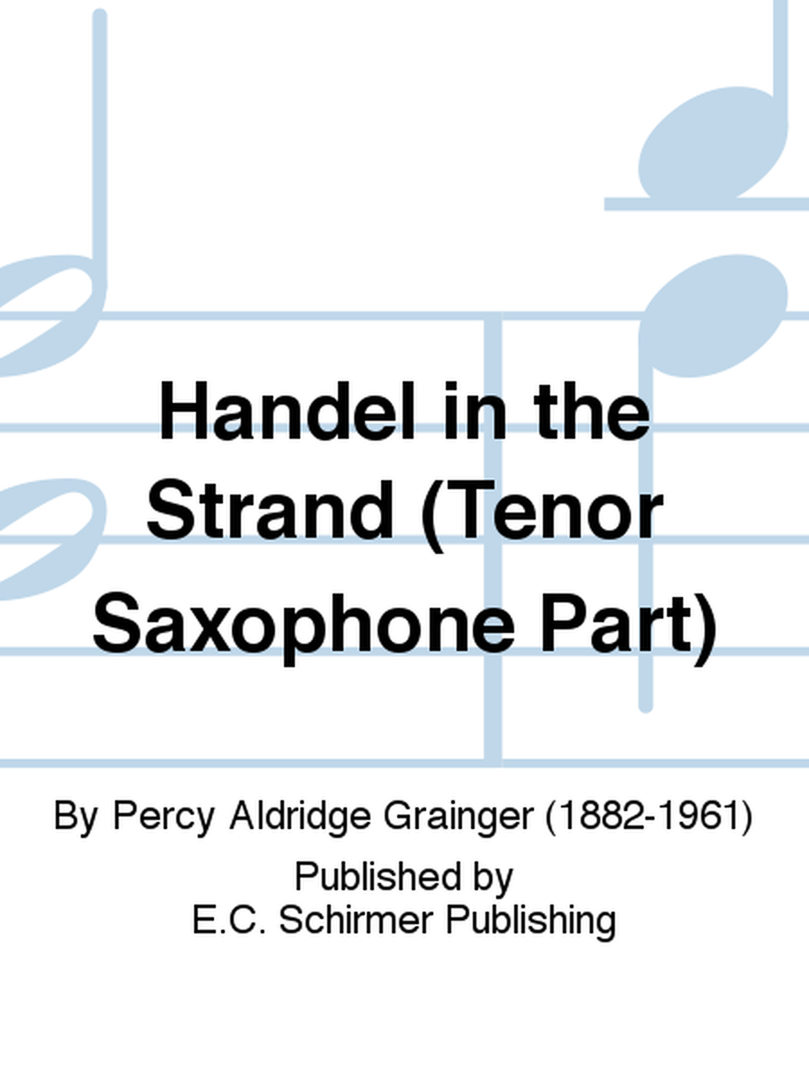 Handel in the Strand (Tenor Saxophone Part)