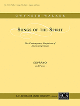Book cover for Songs of the Spirit: Five Contemporary Adaptations of American Spirituals