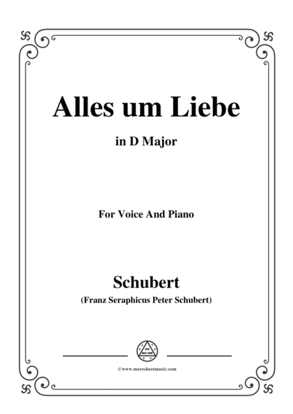 Schubert-Alles um Liebe,in D Major,for Voice&Piano image number null