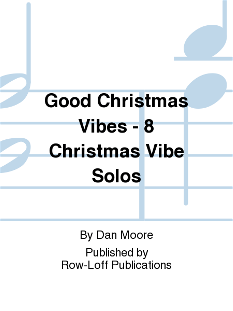 Good Christmas Vibes - 8 Christmas Vibe Solos Vibraphone scores gallery preview page 1