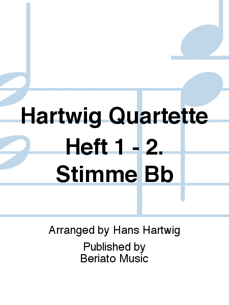 Hartwig Quartette Heft 1 - 2. Stimme Bb