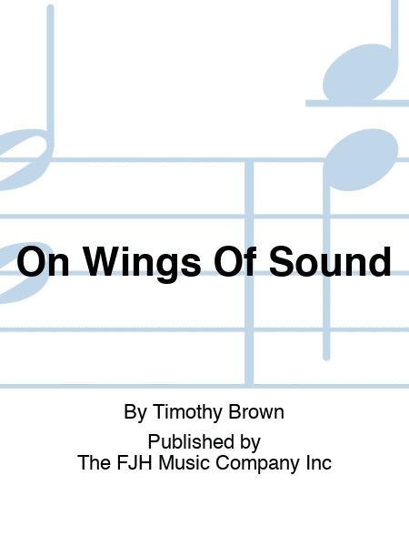 On Wings Of Sound