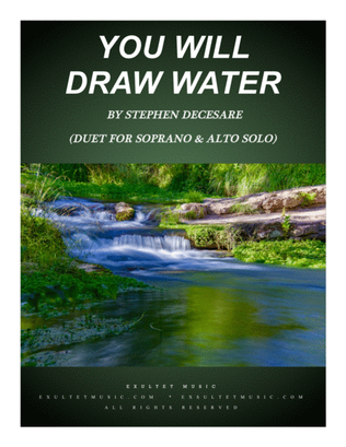 Book cover for You Will Draw Water (Duet for Soprano & Alto Solo)