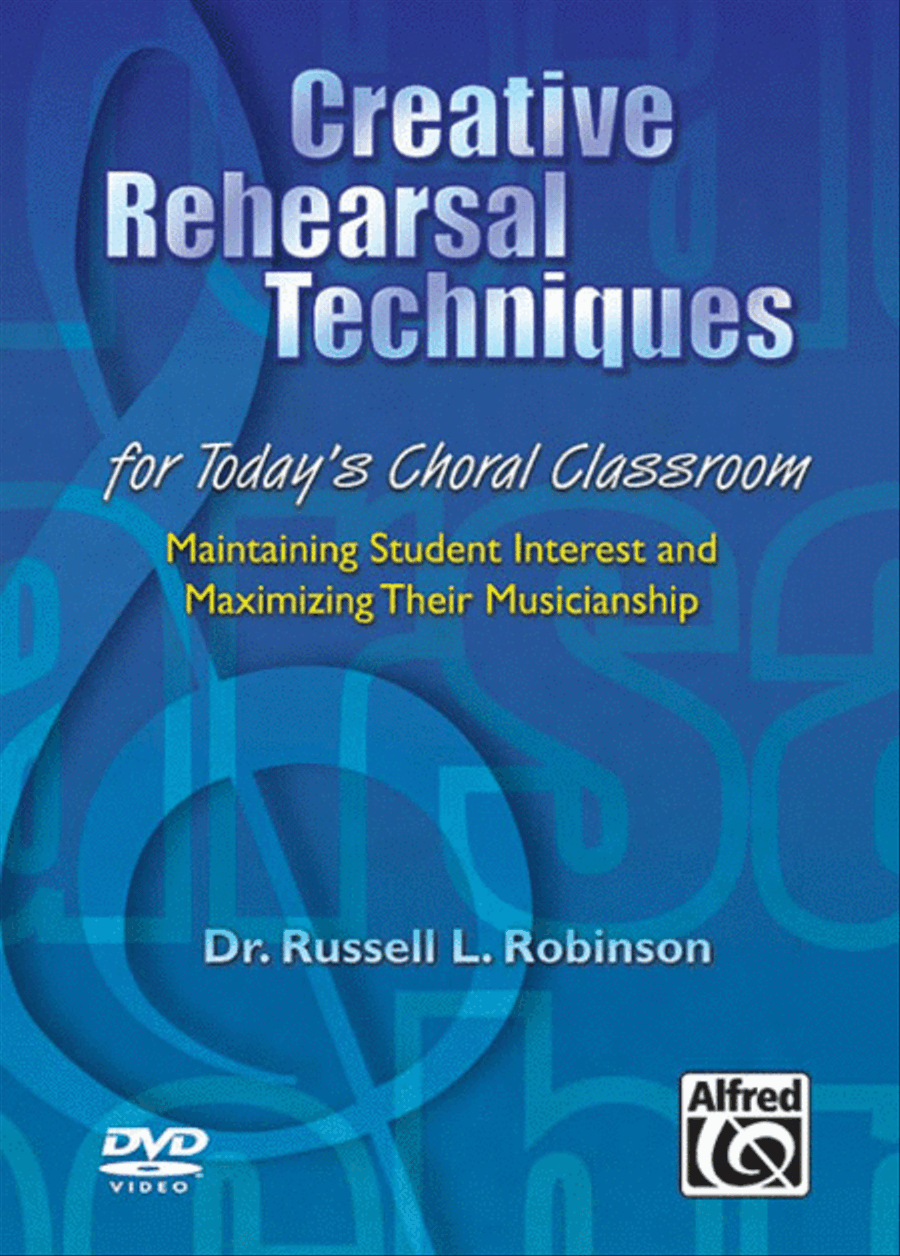 Creative Rehearsal Techniques for Today's Choral Classroom (Maintaining Student Interest and Maximizing Their Musicianship) Choir scores gallery preview page 1