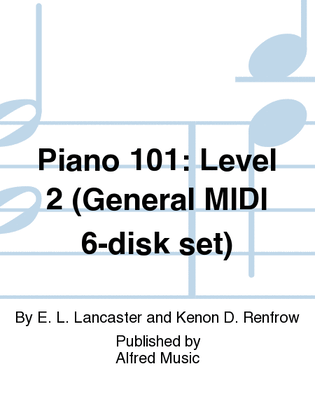 Piano 101: Level 2 (General MIDI 6-disk set)