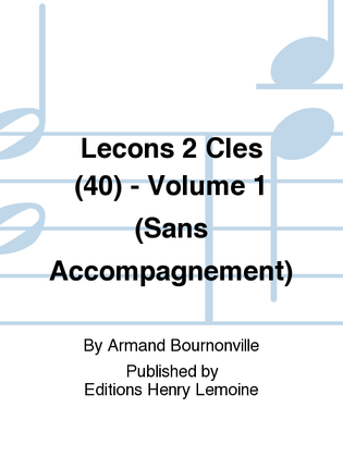 Lecons 2 cles (40) - Volume 1 sans accompagnement
