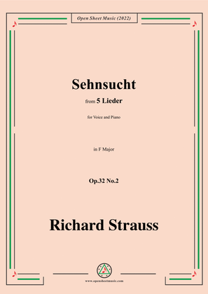 Richard Strauss-Sehnsucht,in F Major,Op.32 No.2