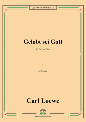 Loewe-Gelobt sei Gott,in G Major,for Voice and Piano
