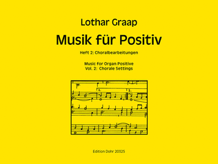 Musik für Positiv, Heft 2: Choralbearbeitungen