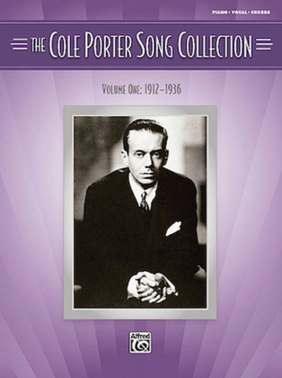 Book cover for The Cole Porter Song Collection – Volume 1 – 1912-1936