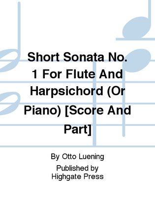 Short Sonata No. 1 For Flute And Harpsichord (Or Piano) [Score And Part]