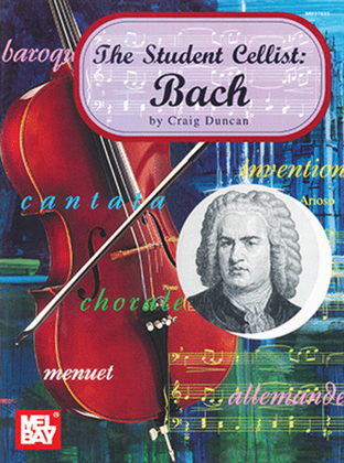 Book cover for The Student Cellist: Bach