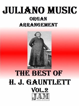 THE BEST OF H. J. GAUNTLETT - VOL. 2 (HYMNS - EASY ORGAN)