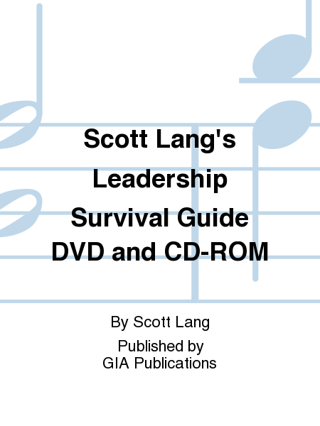 Scott Lang's Leadership Survival Guide DVD and CD-ROM