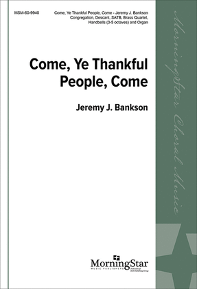 Book cover for Come, Ye Thankful People, Come (Choral Score)