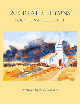 Book cover for 20 Greatest Hymns for Violin and Cello Duet
