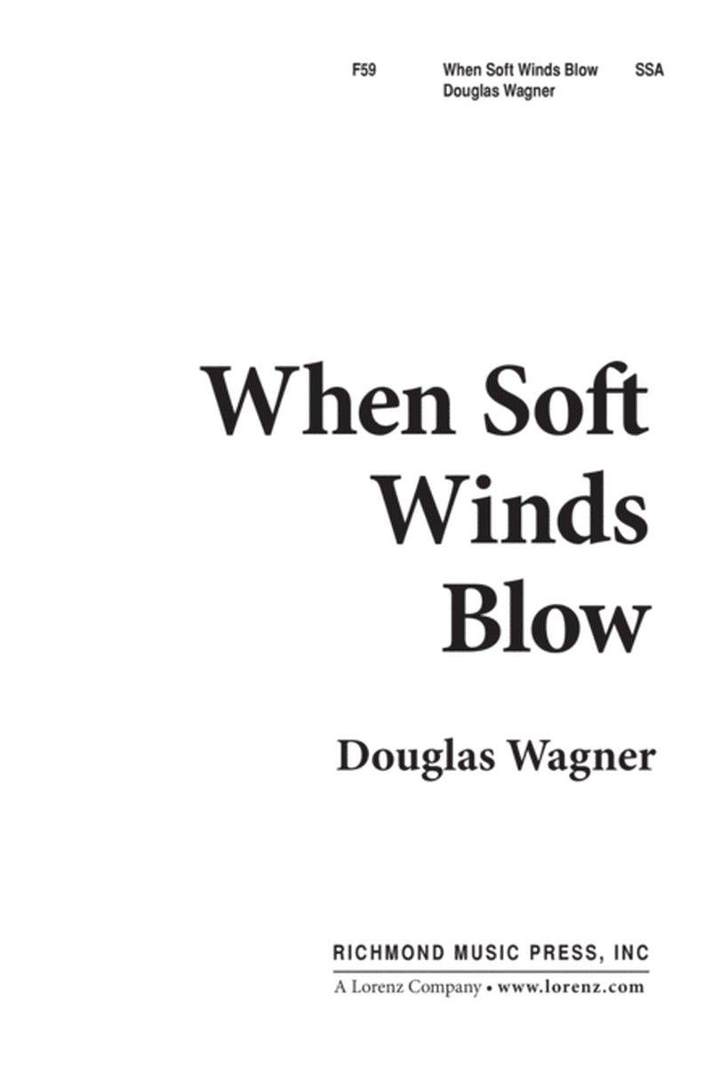 When Soft Winds Blow