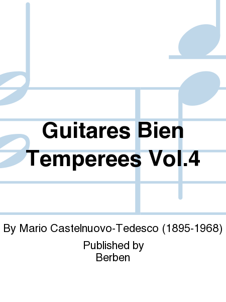 Guitares Bien Temperees Vol. 4