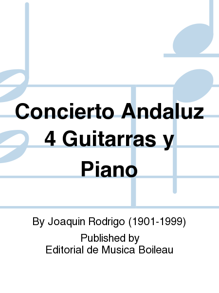 Concierto Andaluz 4 Guitarras y Piano