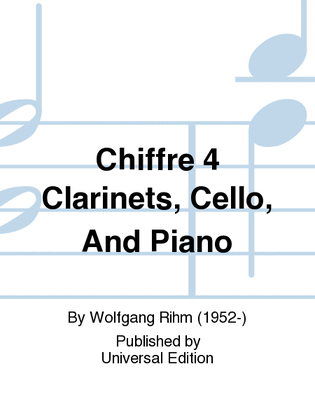 Book cover for Chiffre 4 Clarinets, Cello, And Piano