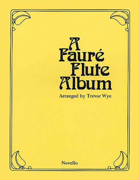 A Faure Flute Album For Flute/Piano Ed Wye