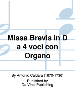 Missa Brevis in D a 4 voci con Organo