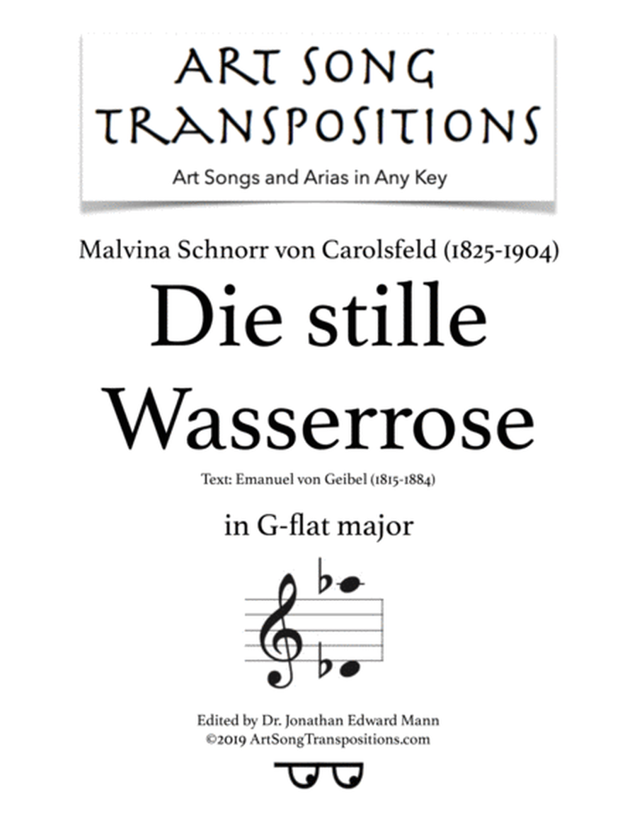 VON CAROLSFELD: Die stille Wasserrose (transposed to G-flat major)