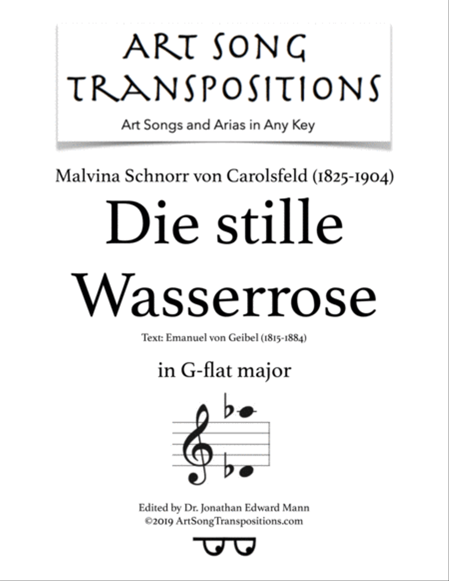 VON CAROLSFELD: Die stille Wasserrose (transposed to G-flat major)