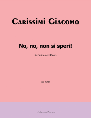 No,no,non si speri, by Carissimi, in a minor