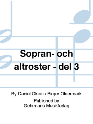 Sopran- och altroster - del 3
