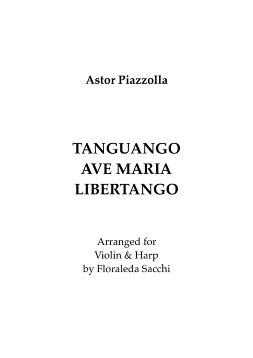 Tanguango, Ave Maria, Libertango