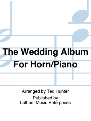 The Wedding Album For Horn/Piano