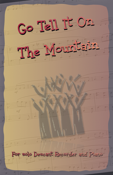 Go Tell It On The Mountain, Gospel Song for Descant Recorder and Piano
