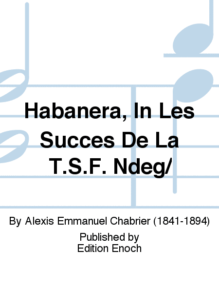 Habanera, In Les Succès De La T.S.F. N°/
