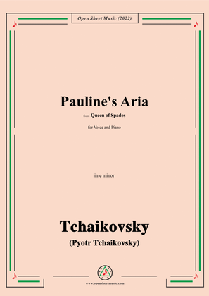 Tchaikovsky-Pauline's Aria,from Queen of Spades,in e minor,for Voice and Piano